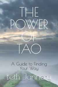 The Power of Tao: A Guide to Finding Your Way The Power of Tao: A Guide to Finding Your Way