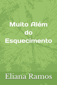 Muito Além Do Esquecimento