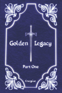 Golden Legacy: Part One Golden Legacy: Part One