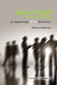 Swipe Right... To Supercharge Your Workforce! Swipe Right... To Supercharge Your Workforce!