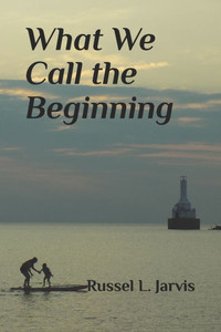 What We Call the Beginning