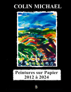 Peintures sur papier 2012 à 2024
