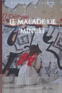 Le malade de minuit Le malade de minuit