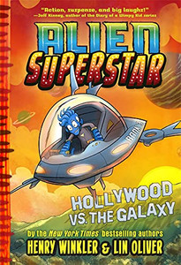 Hollywood Vs. The Galaxy (Alien Superstar #3)