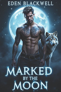 Marked by the Moon: A Why Choose Mpreg Omegaverse Reverse Harem Romance