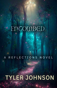 Entombed: A Reflections Novel