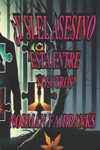 ¿Y si el asesino está entre nosotros?