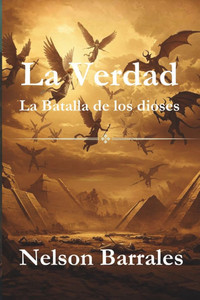 La Verdad: La Batalla de los dioses La Verdad: La Batalla de los dioses
