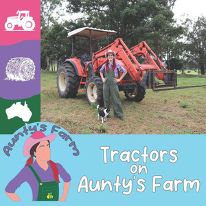 Tractors on Auntys Farm