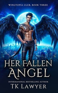 Her Fallen Angel - 9798315635819 Her Fallen Angel - 9798315635819