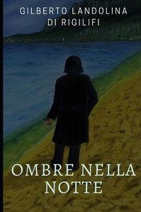 Ombre nella notte Ombre nella notte