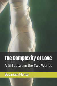 The Complexity of Love: A Girl between the Two Worlds
