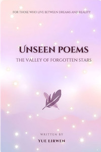 Unseen poems: The Valley of Forgotten Stars Unseen poems: The Valley of Forgotten Stars