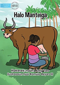 Making Butter - Halo Manteiga (Tetum Edition)