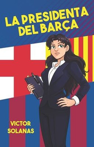 La presidenta del Barça La presidenta del Barça
