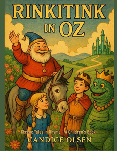 Rinkitink In Oz: Classic Tales in Rhyme