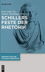 Schillers Feste Der Rhetorik (German Edition)