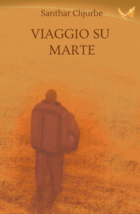 Viaggio su Marte: Cronache di un'esplorazione inimmaginabile Viaggio su Marte: Cronache di un'esplorazione inimmaginabile