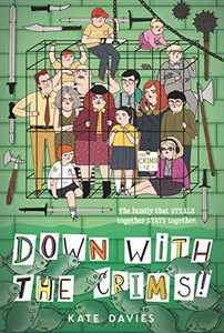 The Crims #2: Down with the Crims! The Crims #2: Down with the Crims!