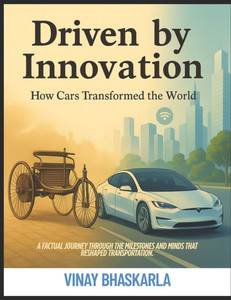 Driven By Innovation: How Cars Transformed the World