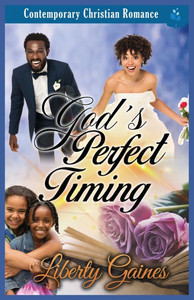 God's Perfect Timing: Contemporary Christian Romance