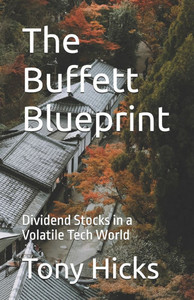The Buffett Blueprint: Dividend Stocks in a Volatile Tech World The Buffett Blueprint: Dividend Stocks in a Volatile Tech World