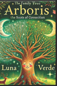 The Family Tree: Roots Of Connection The Family Tree: Roots Of Connection