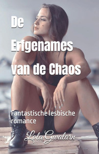 De Erfgenames van de Chaos: Fantastische lesbische romance