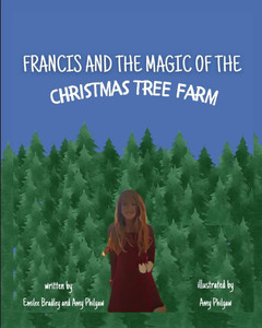 Francis and the Magic of the Christmas Tree Farm