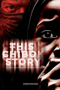 This Chibok Story This Chibok Story