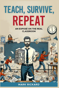 Teach Survive Repeat Teach Survive Repeat