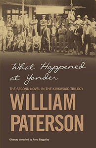 What Happened At Yonder (The Kirkwood Trilogy) What Happened At Yonder (The Kirkwood Trilogy)