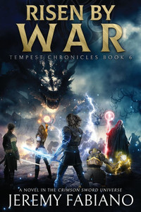 Risen By War: Tempest Chronicles Book 6: Tempest Chronicles