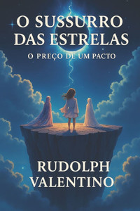 O Sussurro Das Estrelas: O Preço de um Pacto