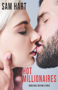 Hot Millionaires: Taboo Adult Bedtime Stories