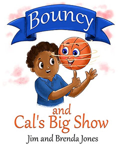 Bouncy And Cal'S Big Show (Bouncy And Friends) Bouncy And Cal'S Big Show (Bouncy And Friends)