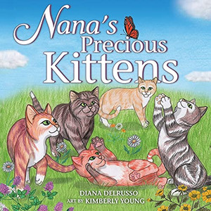 Nana'S Precious Kittens (Nana'S Precious Pets) Nana'S Precious Kittens (Nana'S Precious Pets)