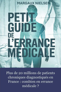 Petit guide de l'errance médicale Petit guide de l'errance médicale
