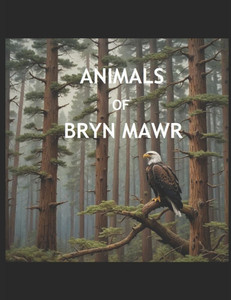 Animals of Bryn Mawr