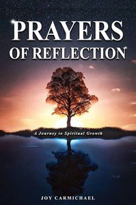 Prayers of Reflection: A Journey to Spiritual Growth