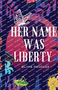 Her Name Was liberty