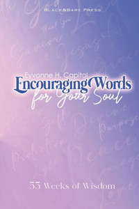 Encouraging Words For Your Soul Encouraging Words For Your Soul
