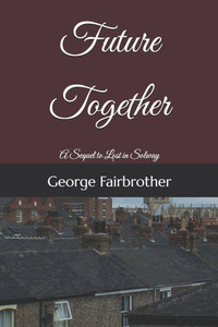 Future Together: A Sequel to Lost in Solway