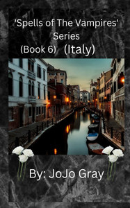 'Spells of The Vampires' Series (Book 6) (Italy) 'Spells of The Vampires' Series (Book 6) (Italy)