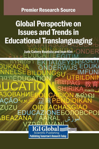 Global Perspective on Issues and Trends in Educational Translanguaging - (Hardback or Cased Book) Global Perspective on Issues and Trends in Educational Translanguaging - (Hardback or Cased Book)