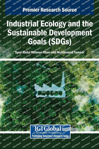 Industrial Ecology and the Sustainable Development Goals (SDGs) - (Hardback or Cased Book) Industrial Ecology and the Sustainable Development Goals (SDGs) - (Hardback or Cased Book)