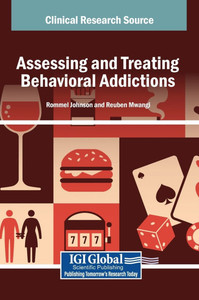 Assessing and Treating Behavioral Addictions - (Hardback or Cased Book) Assessing and Treating Behavioral Addictions - (Hardback or Cased Book)