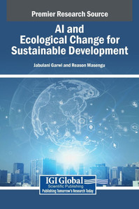 AI and Ecological Change for Sustainable Development - (Hardback or Cased Book) AI and Ecological Change for Sustainable Development - (Hardback or Cased Book)