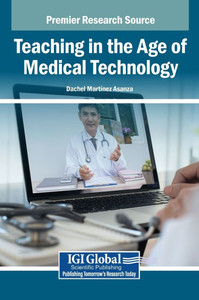 Teaching in the Age of Medical Technology - (Hardback or Cased Book)