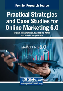 Practical Strategies and Case Studies for Online Marketing 6.0 - (Paperback or Softback)